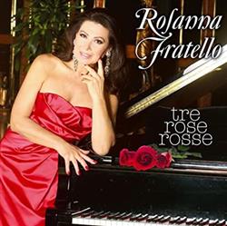 Download Rosanna Fratello - Tre Rose Rosse