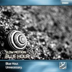 Download Slow Motion - Blue Hour