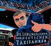descargar álbum Various - Die Lieblingslieder Der Deutschen Taxifahrer