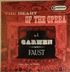 Album herunterladen Georges Bizet, Charles Gounod - The Heart Of The Opera Vol 1