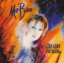 Download Mari Boine Persen - Gula Gula Hear The Voices Of The Foremothers