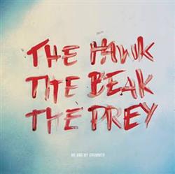 Download Me And My Drummer - The Hawk The Beak The Prey