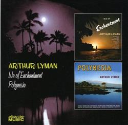 Download Arthur Lyman - Isle Of Enchantment Polynesia