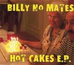 Download Billy No Mates - Hot Cakes