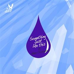 Download We Rabbitz Ft Adam Christopher - Something Just Like This