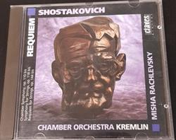Download Dmitri Shostakovich, Chamber Orchestra Kremlin, Misha Rachlevsky - Requiem