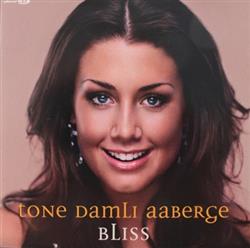 Download Tone Damli Aaberge - Bliss