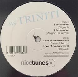 Download Ms Triniti - I Remember Love Of Da Dancehall