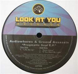 Download Audiowhores & Groove Assassin - Pragmatic Soul