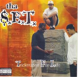 Download Tha SET - Trickeration Foe Life