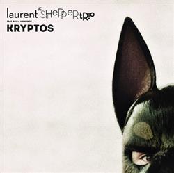 Download Laurent De Schepper Trio Feat Paula Akinsinde - Kryptos