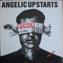 Download Angelic Upstarts - Power Of The Press