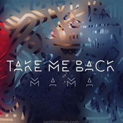 Download Lil Mama - Take Me Back