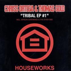 Download Chriss Ortega & Thomas Gold - Tribal EP 1