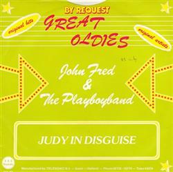 Download John Fred & His Playboy Band & Toussaint McCall - Judy In Disguise BW Nothing Takes The Place Of You