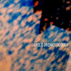 Download Child Drinks Clouds - Smot Le Roc