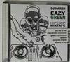 écouter en ligne DJ Harsh - Eazy Green Mixtape