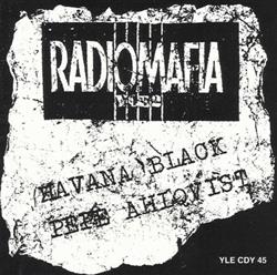 Download Pepe Ahlqvist, Havana Black - Radiomafia Yle 2