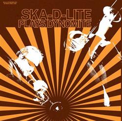 Download SkaDLite - Plays Dynomite