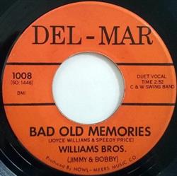 Download Williams Bros - Bad Old Memories The Last Time