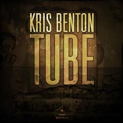 Download Kris Benton - Tube