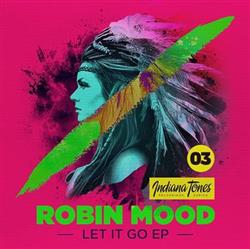 Download Robin Mood - Let It Go