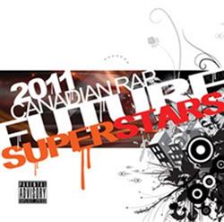 Download Various - 2011 Canadian Rap Future Superstars