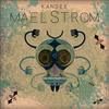 lataa albumi Kandee - Maelstrom
