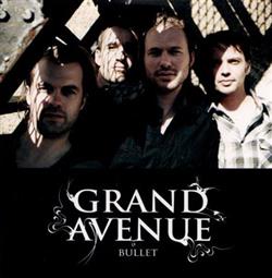 Download Grand Avenue - Bullet