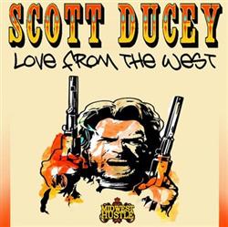 Download Scott Ducey - Love From The West