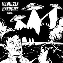 Download Various - Venezia Hardcore Fest 2016