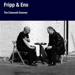 Download Fripp & Eno - The Cotswold Gnomes