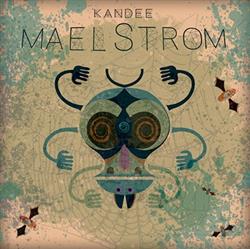Download Kandee - Maelstrom