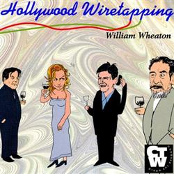 Download William Wheaton - Hollywood Wiretapping