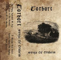 Download Torbort - Songs Of Oroheim