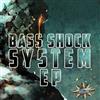 lytte på nettet Bass Shock - System EP