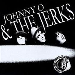 Download Johnny O & The Jerks, The Vultures - Split