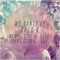 Download Greg K - We Dance