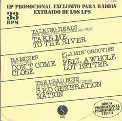Download Talking Heads Ramones Flamin' Groovies The Dead Boys - Take Me To The River Dont Come Close Feel A Whole Lot Better 3rd Generation Nation