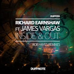 Download Richard Earnshaw Feat James Vargas - Inside Out Rob Hayes Remixes