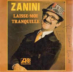 Download Zanini - Attention Au Rhume Laisse Moi Tranquille