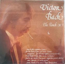 Download Victor Bach - The Touch N 5