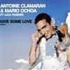 Antoine Clamaran & Mario Ochoa Ft Lulu Hughes - Give Some Love Part 1