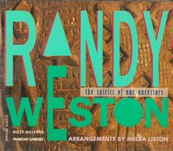 Download Randy Weston - The Spirits Of Our Ancestors
