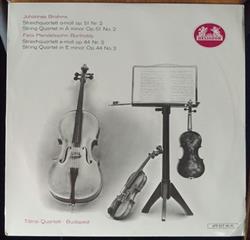 Download TatraiQuartettBudapest - Brahms String Quartet In A Minor Op 51 No 2 and Mendelssohn Bartholdy String Quartet in E Minor Op 44 No 2