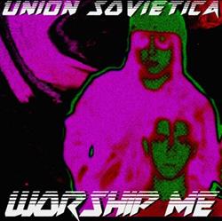 Download Unión Soviética - WORSHIP ME Extended Dancin Mix