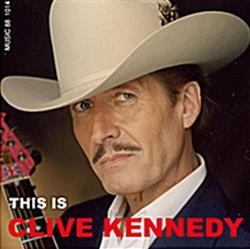 Download Clive Kennedy - This Is Clive Kennedy
