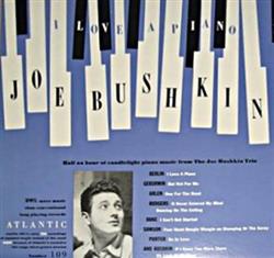 Download Joe Bushkin - I Love A Piano