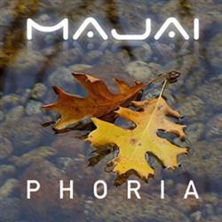 Download Majai - Phoria The Remixes