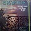 lataa albumi Johannes Brahms, The Montreal Philharmonic Orchestra, Philip Kingtown - Brahms Hungarian Dances 1 21